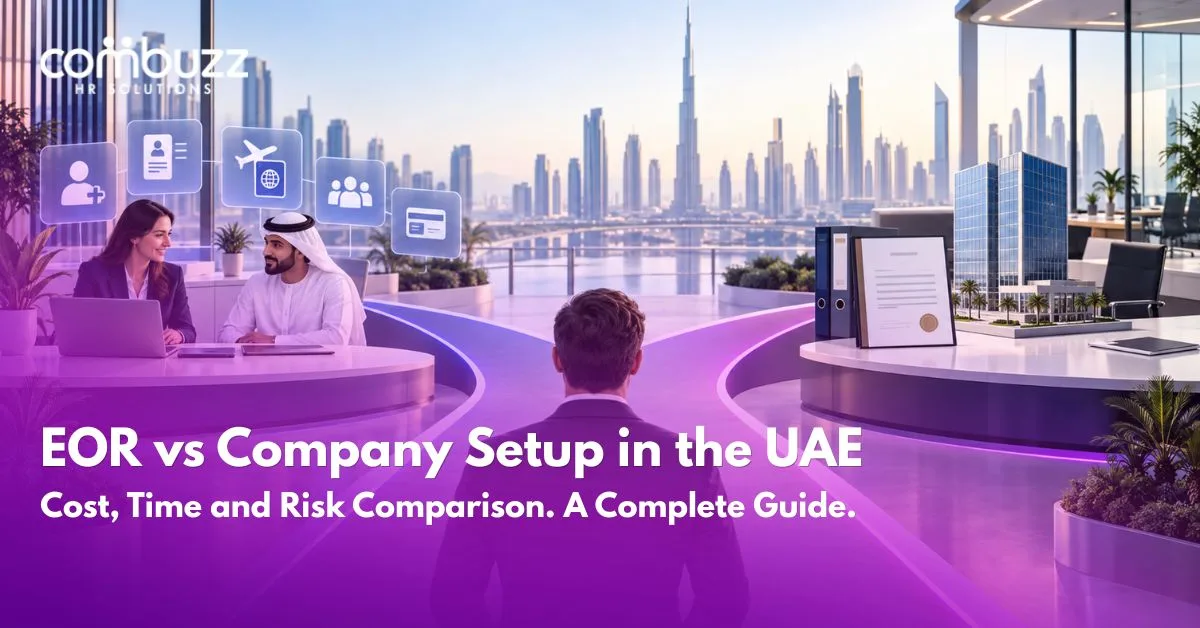 EOR vs Company Setup in the UAE